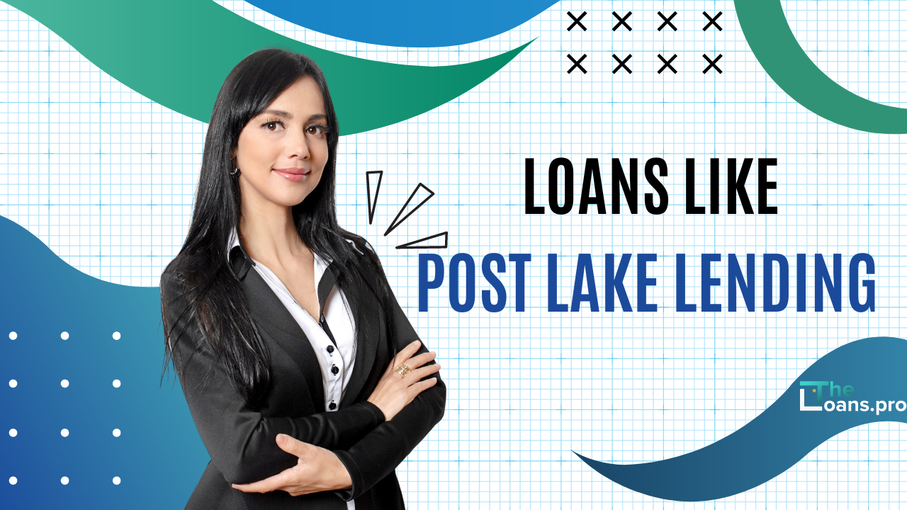 Loans Like Post Lake Lending