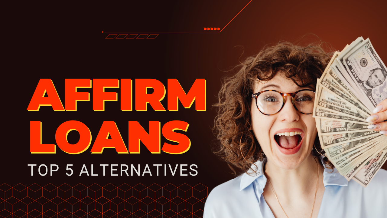 Top 5 Loans Like Affirm